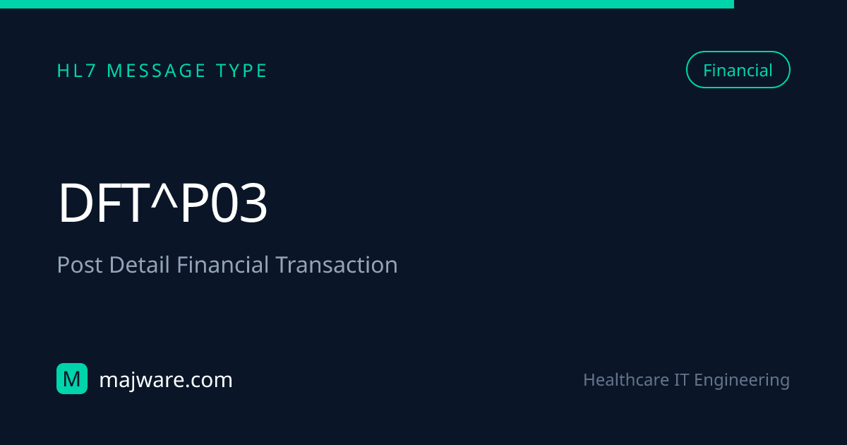 HL7 DFT^P03 — Post Detail Financial Transaction | Message Structure ...